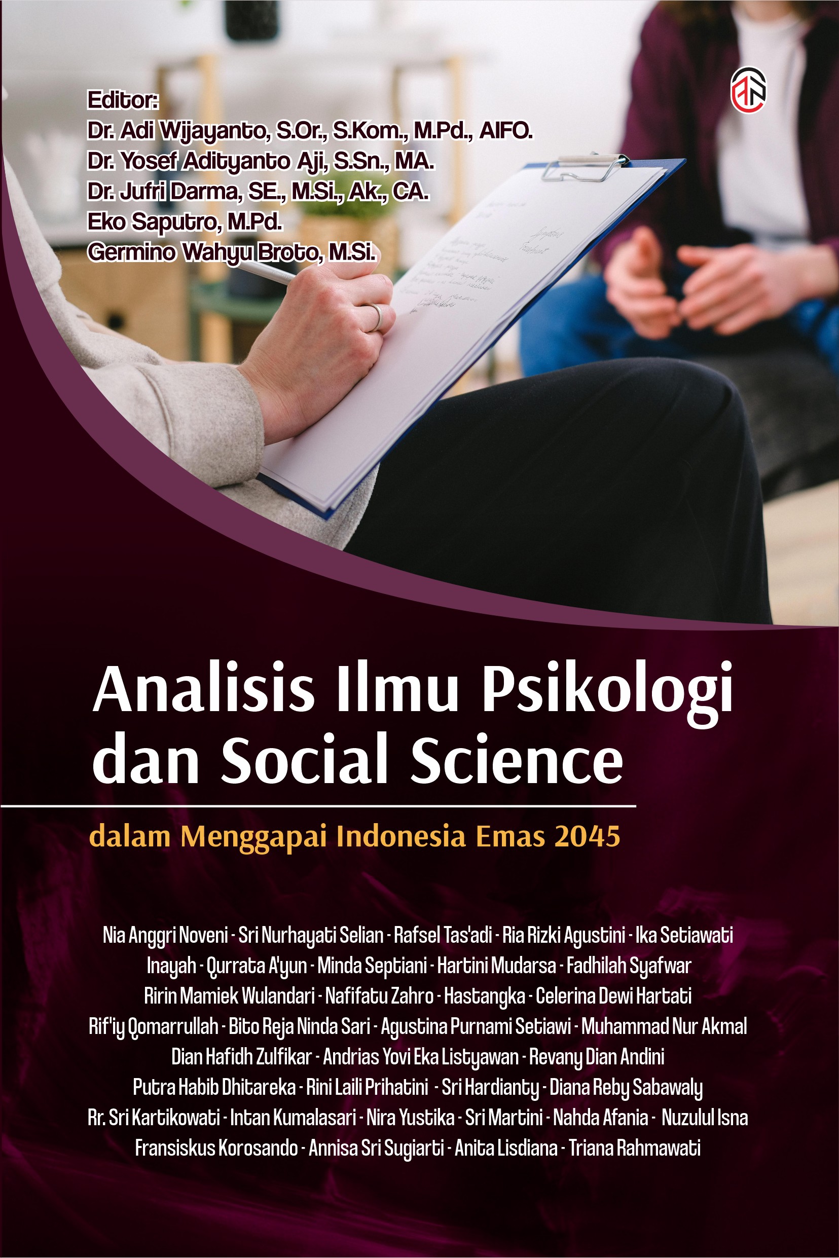 Analisis Ilmu Psikologi dan Social Science dalam Menggapai Indonesia Emas 2045