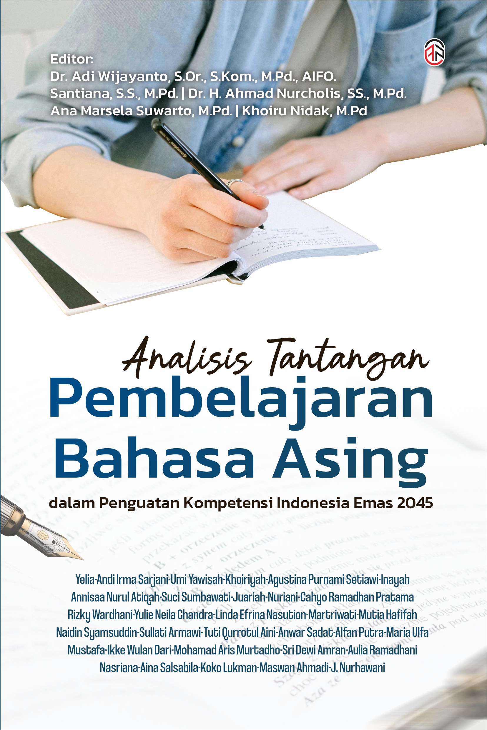 Analisis Tantangan Pembelajaran Bahasa Asing dalam Penguatan Kompetensi Indonesia Emas 2045