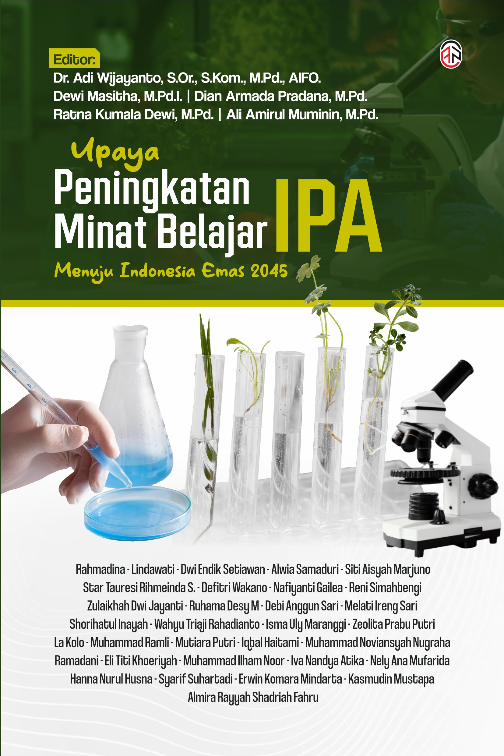 Upaya Peningkatan Minat Belajar IPA Menuju Indonesia Emas 2045