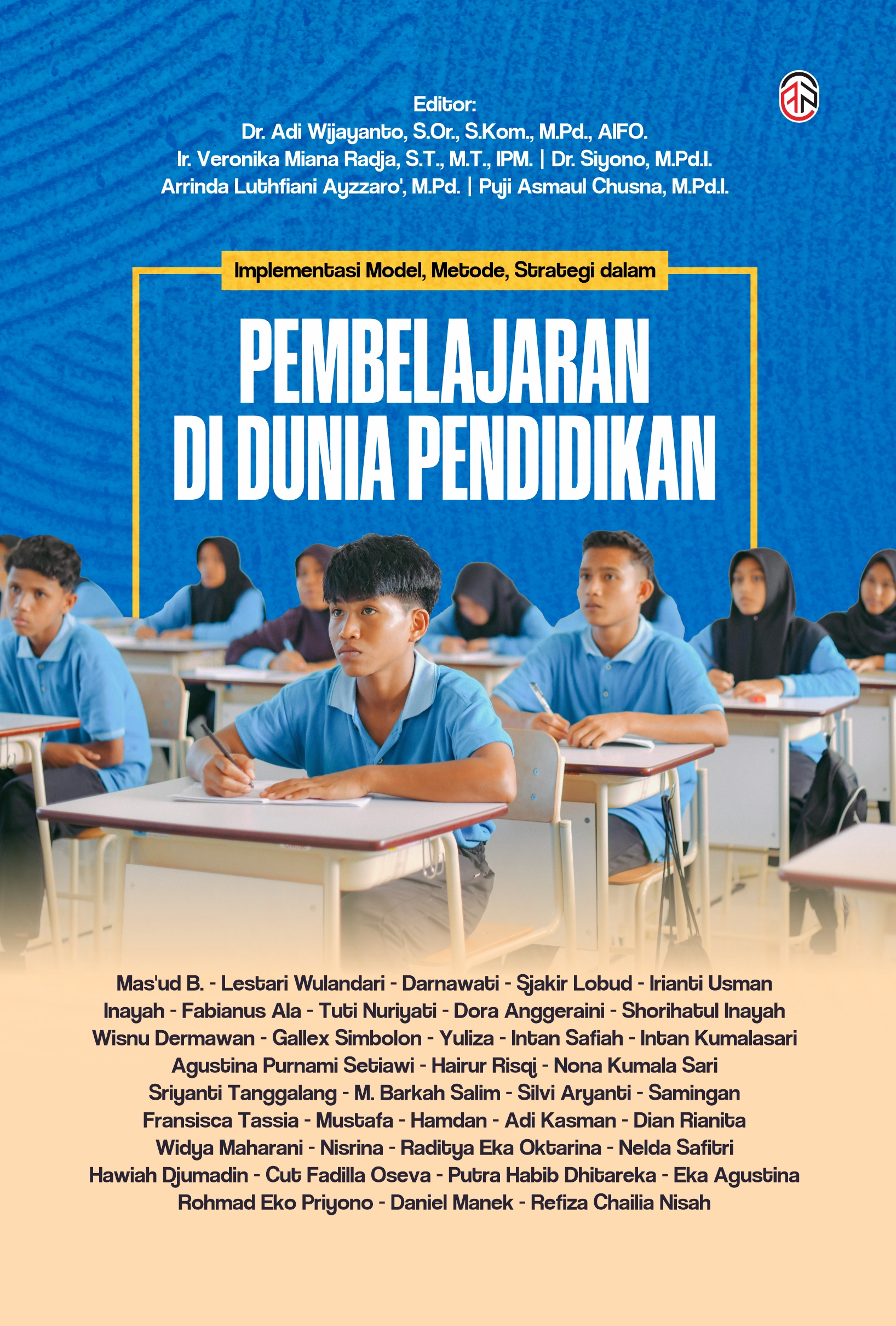 Implementasi Model, Metode, Strategi dalam Pembelajaran di Dunia Pendidikan 