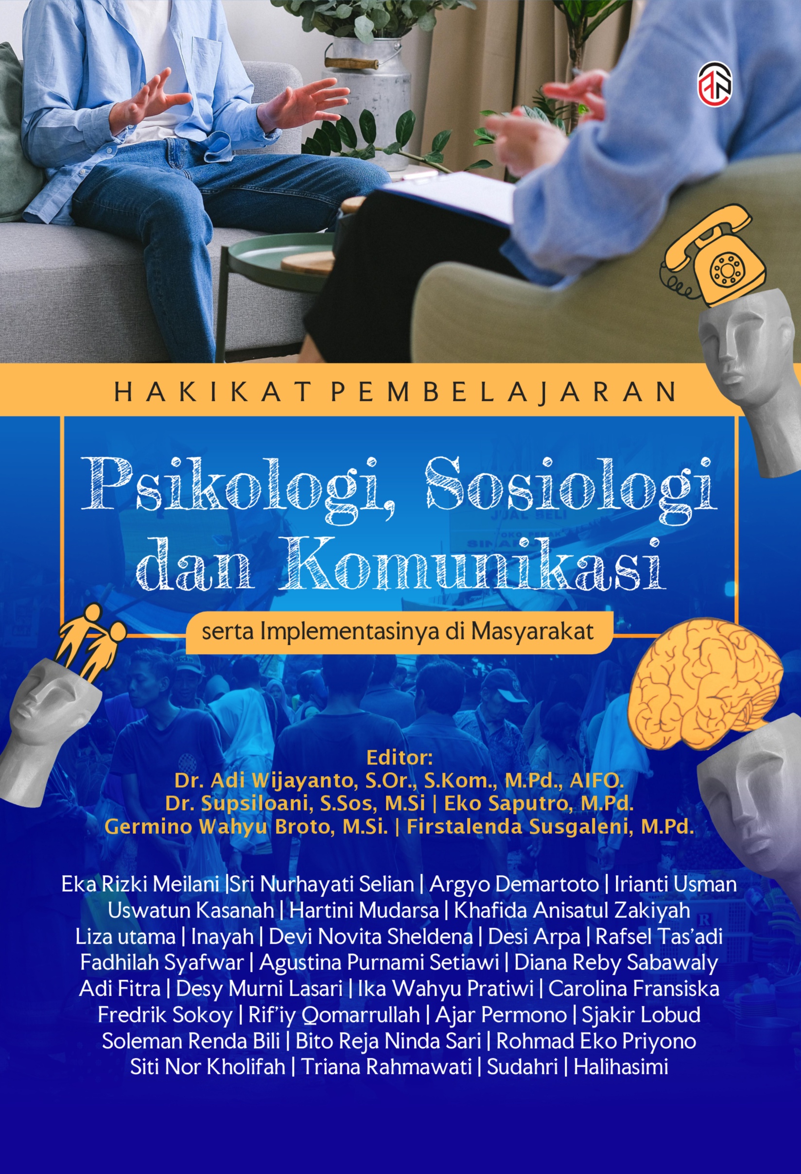 Hakikat Pembelajaran Psikologi, Sosiologi dan Komunitas serta Implementasinya di Masyarakat
