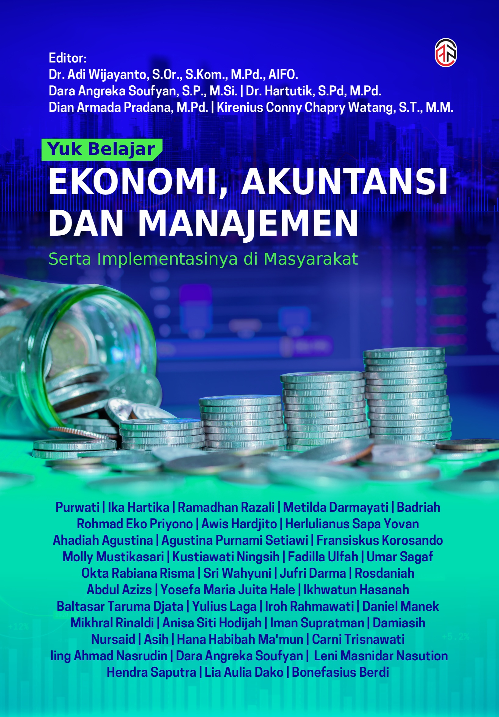 Yuk Belajar Ekonomi, Akuntansi dan Manajemen serta Implementasinya di Masyarakat
