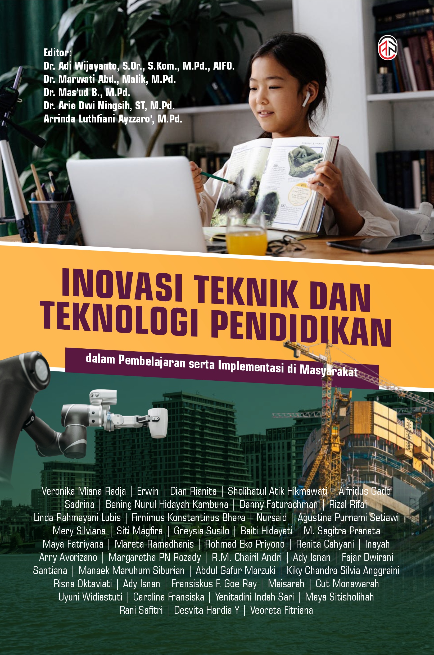 Inovasi Teknik dan Teknologi Pendidikan dalam Pembelajaran serta Implementasi di Masyarakat