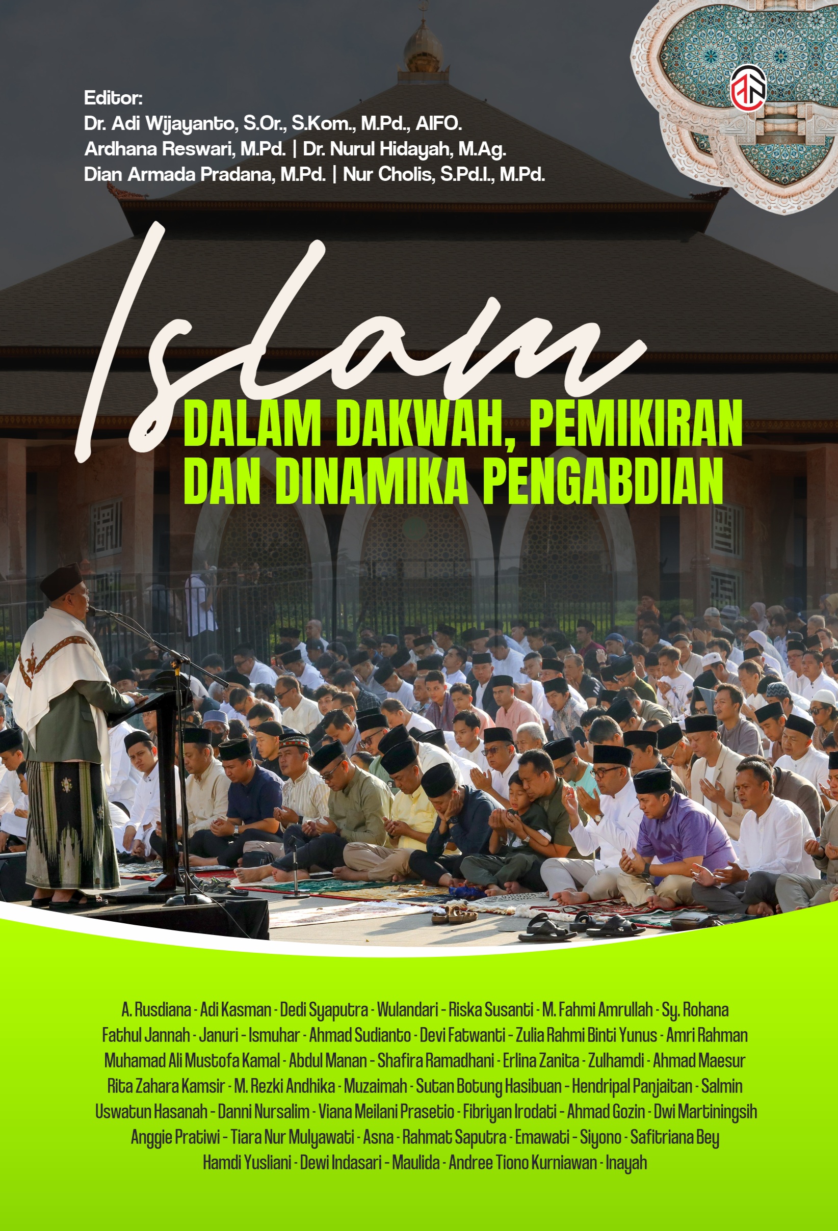 Islam dalam Dakwah, Pemikiran dan Dinamika Pengabdian