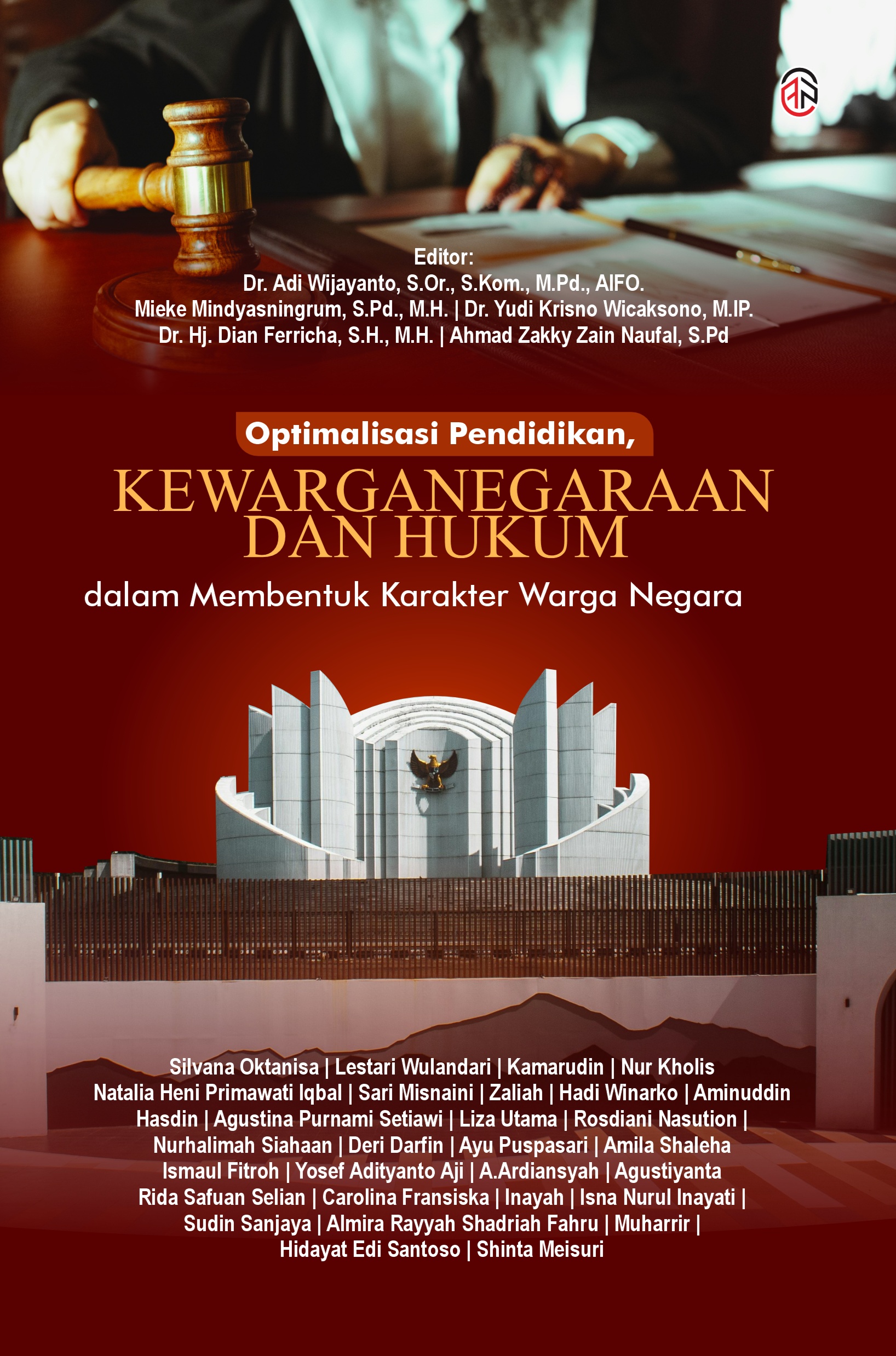Optimalisasi Pendidikan, Kewarganegaraan dan Hukum dalam Membentuk Karakter Warga Negara