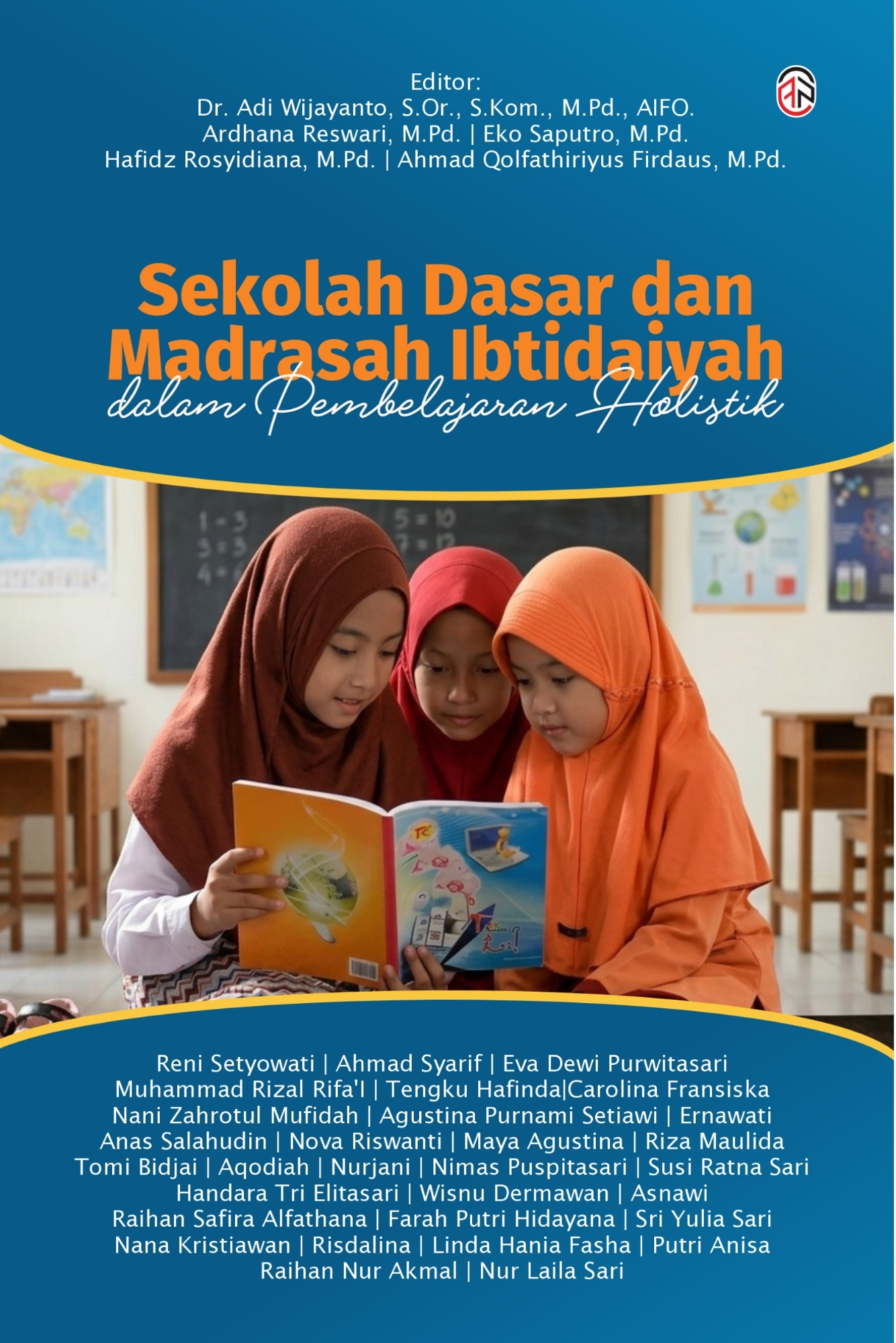 Sekolah Dasar dan Madrasah Ibtidaiyah dalam Pembelajaran Holistik